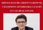 Building an Empire: Anis Sajan’s Journey from India to Dubai Billionaire