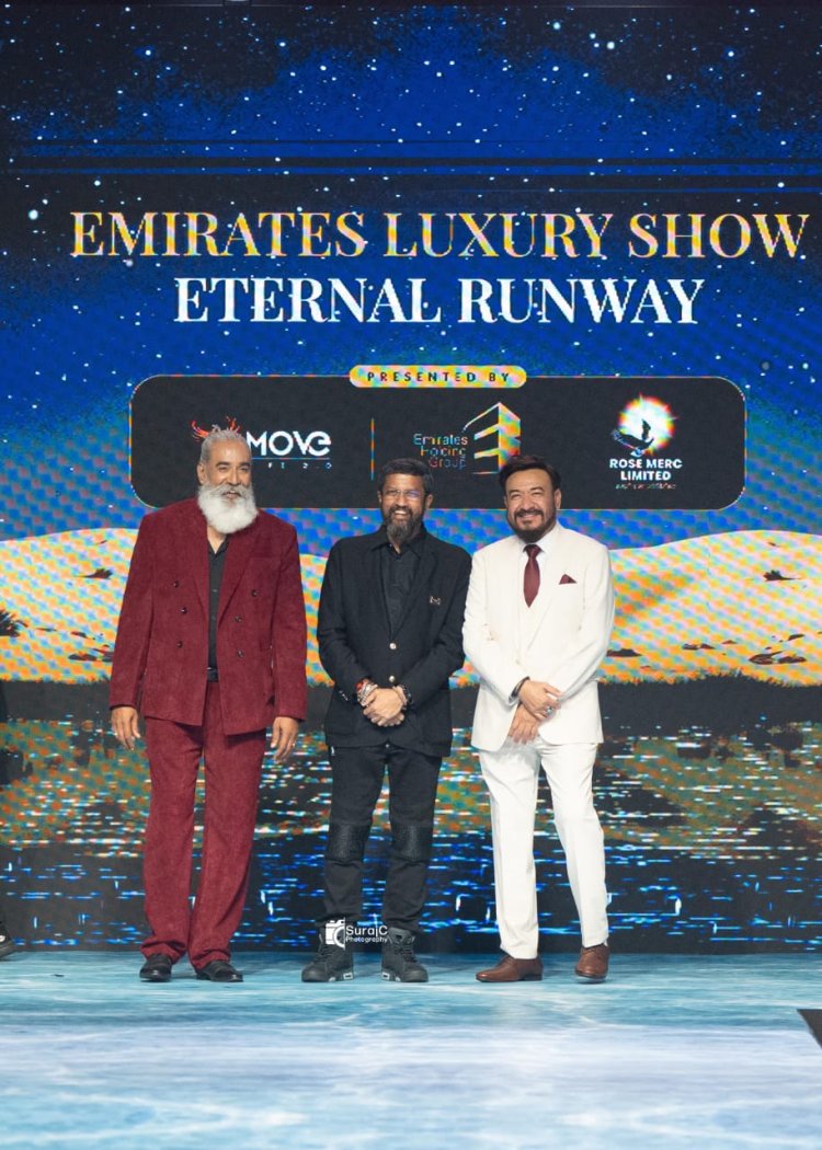 Emirates Luxury Show – Eternal Runway Sets New Benchmark for Fashion and Purpose in Dubai