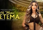 "Oh Mama! Tetema" Featuring Nora Fatehi and Rayvanny Goes Viral with Dance Fever