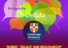 ‘Skibidi’, ‘Delulu’, and ‘Broligarchy’ Among 6,000 New Words Added to Cambridge Dictionary