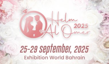 Helm Al Omer 2025: Bahrain’s Grandest Wedding & Lifestyle Exhibition Returns This September