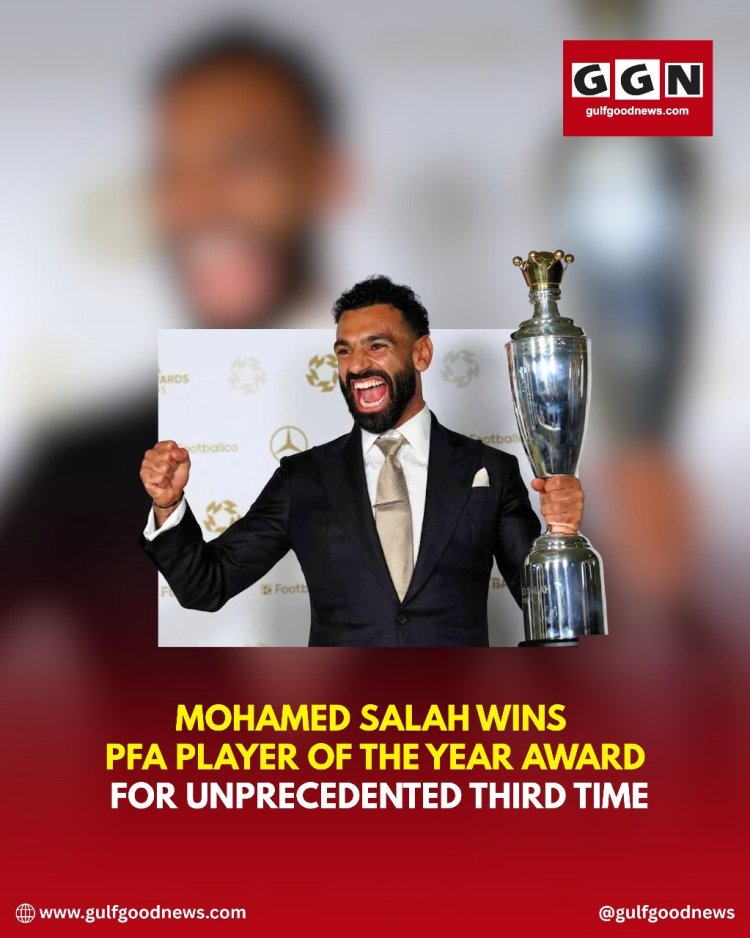 Mohamed Salah Wins PFA Player of the Year for Historic Third Time