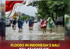 Floods in Indonesia’s Bali Kill at Least Six, Officials Confirm