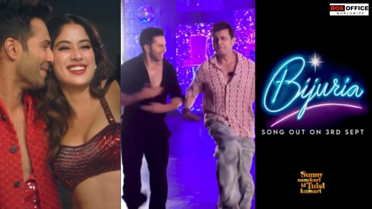 "Bijuria" Returns With a Bang in Sunny Sanskari Ki Tulsi Kumari — Varun Dhawan & Janhvi Kapoor Lead the Nostalgic Dance Craze