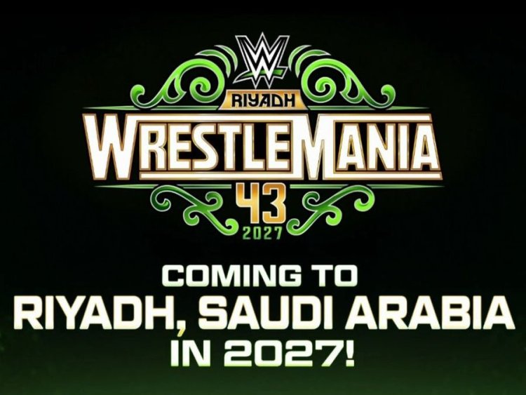 Saudi Arabia to Host WrestleMania 43 in Historic First Outside North America