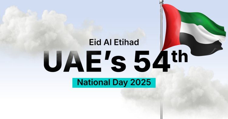 Why UAE National Day Is Now Called Eid Al Etihad: What It Means for Residents