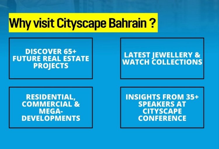 Cityscape Bahrain, Jewellery Arabia & Scent Arabia Unite for an Unforgettable Experiential Journey