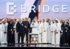 Inaugural BRIDGE Summit in Abu Dhabi Unites 40,000 Participants from 182 Nations