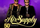 Air Supply to bring 50th anniversary celebration tour to Dubai in January 2026