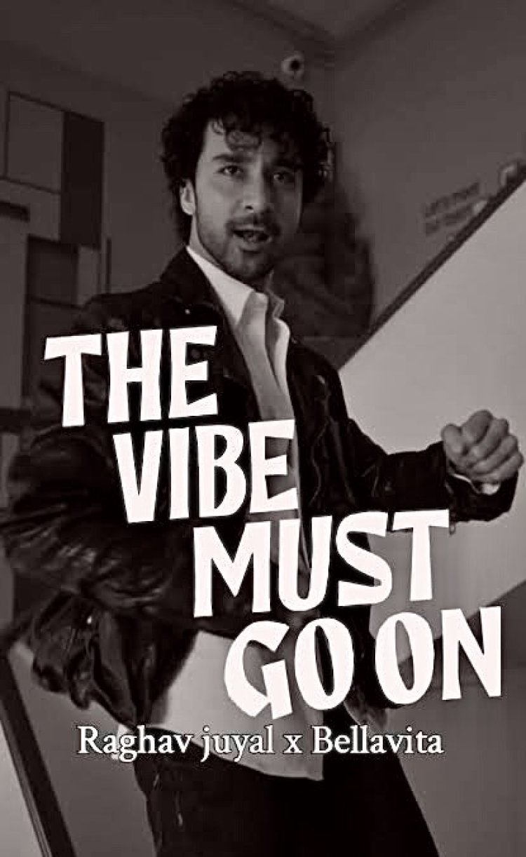 BELLAVITA Unveils High-Energy Campaign with Raghav Juyal to #OwnTheVibe