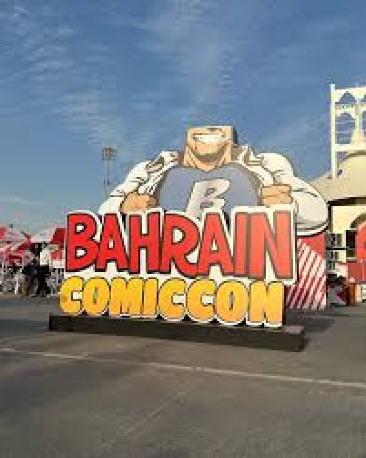 Bahrain Comic Con postponed due to ongoing regional situation