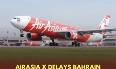 Route Postponement: AirAsia X Delays Kuala Lumpur–Bahrain–London Gatwick Launch Until March 2027