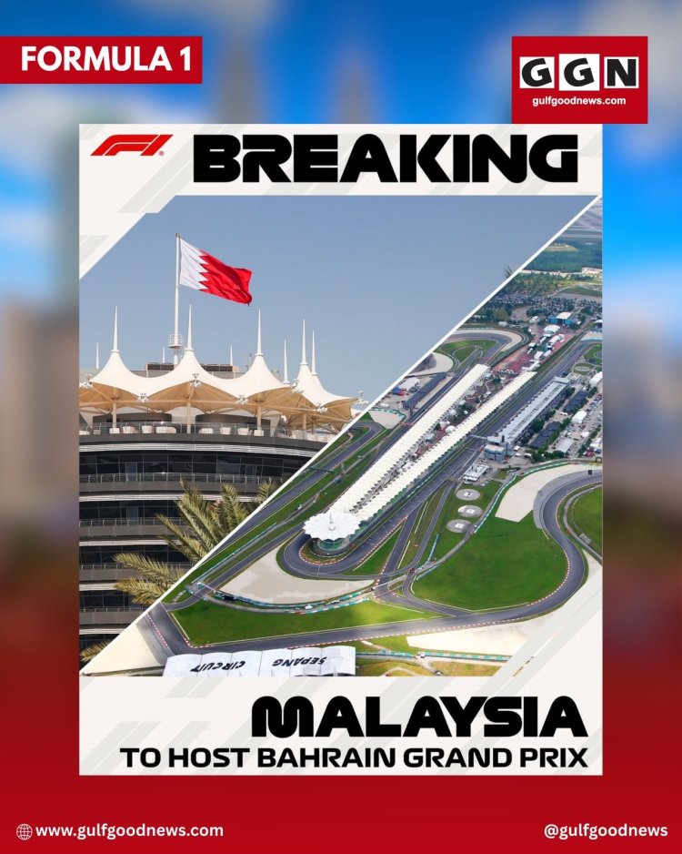 Formula 1 Partnership: Malaysia to Host the 2026 Bahrain Grand Prix