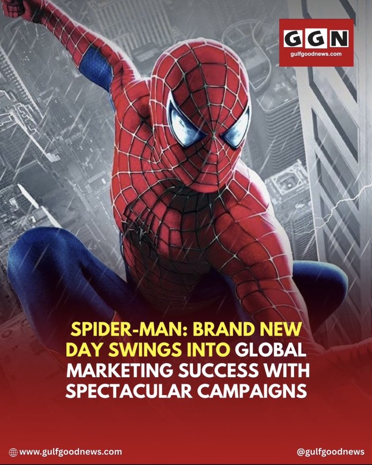 Spider-Man: Brand New Day Swings Into Global Marketing Success with Spectacular Campaigns